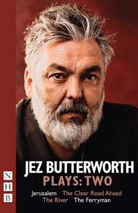 Jez Butterworth Plays:Two