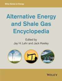 Alternative Energy and Shale Gas Encyclopedia