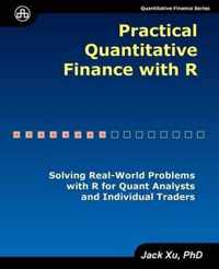 Practical Quantitative Finance with R