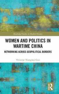 Women and Politics in Wartime China