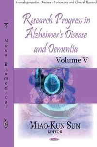 Research Progress In Alzheimer's Disease & Dementia