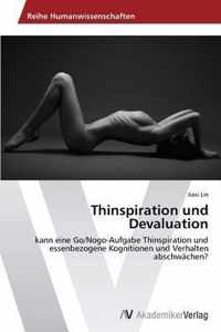 Thinspiration und Devaluation