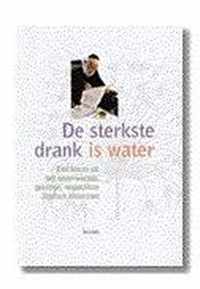 De sterkste drank is water