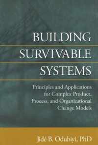 Building Survivable Systems