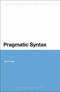 Pragmatic Syntax