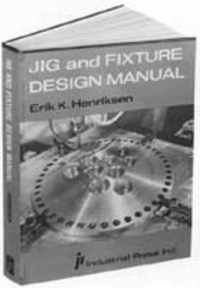 Jig and Fixture Design Manual