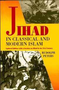 Jihad in Classical and Modern Islam