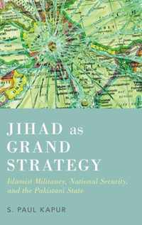 Jihad as Grand Strategy