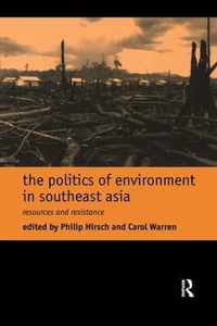 The Politics of Environment in Southeast Asia