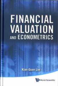 Financial Valuation And Econometrics