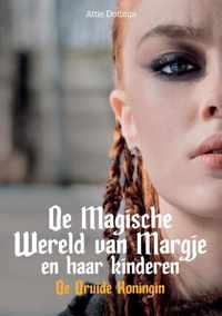 De Magische Wereld van Margje en haar kinderen - Attie Dotinga - Paperback (9789464431971)