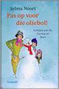 Pas Op Voor Die Oliebol