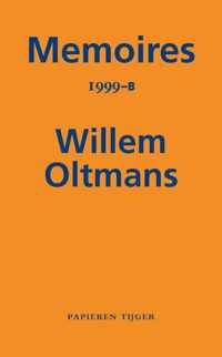 Memoires Willem Oltmans 70 -   Memoires 1999-B