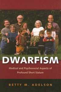 Dwarfism - Medical and Psychological Aspects of Profound Short Stature