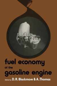 Fuel Economy of the Gasoline Engine: Fuel, Lubricant and Other Effects