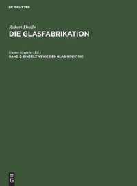 Einzelzweige Der Glasindustrie