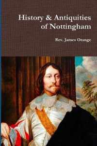 History & Antiquities of Nottingham, Vol.2. 1840