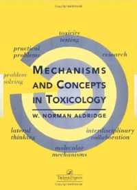 Mechanisms and Concepts in Toxicology