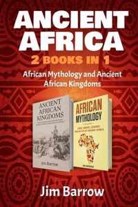 Ancient Africa - 2 Books in 1