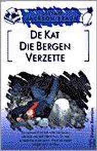 De kat die bergen verzette