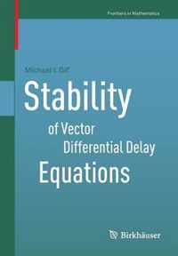 Stability of Vector Differential Delay Equations