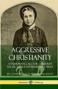 Aggressive Christianity