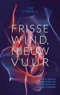 Frisse wind, nieuw vuur