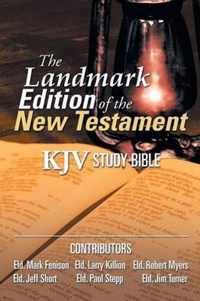 The Landmark Edition of the New Testament (KJV Study Bible)