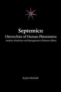 Septemics: Hierarchies of Human Phenomena