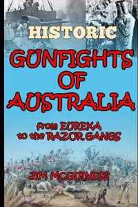 Historic Gunfights of Australia