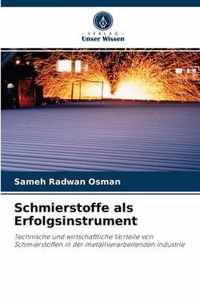 Schmierstoffe als Erfolgsinstrument