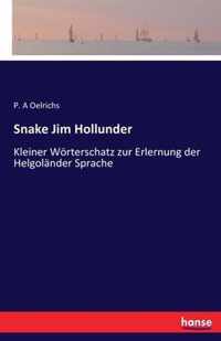 Snake Jim Hollunder