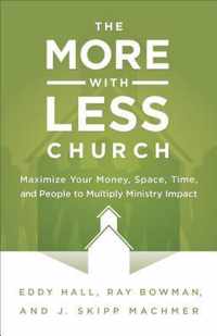 The More With Less Church