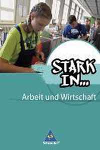 Stark in ... Arbeit und Wirtschaft. Schülerband