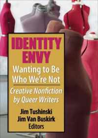 Identity Envy- Wanting to Be Who We Are Not