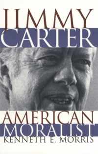 Jimmy Carter, American Moralist