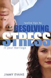 The Stress-Free Marriage