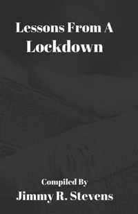 Lessons From A Lockdown