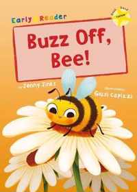 Buzz Off, Bee!