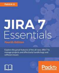 JIRA 7 Essentials - Fourth Edition