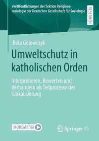 Umweltschutz in katholischen Orden