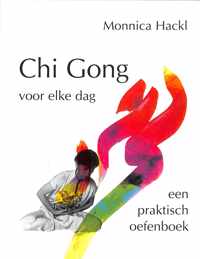 Chi Gong voor elke dag