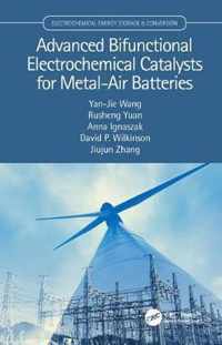 Advanced Bifunctional Electrochemical Catalysts for Metal-Air Batteries