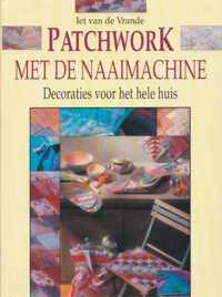 Patchwork. met de naaimachine