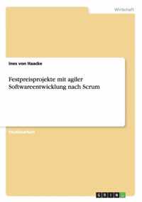 Festpreisprojekte mit agiler Softwareentwicklung nach Scrum