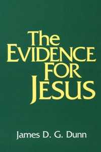 The Evidence for Jesus