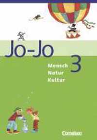 Jo-Jo Mensch - Natur - Kultur - Grundschule Baden-Württemberg. Band 3 - Schülerbuch