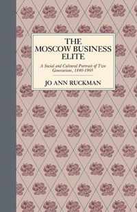 The Moscow Business Elite