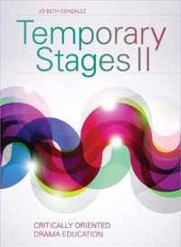 Temporary Stages Ii