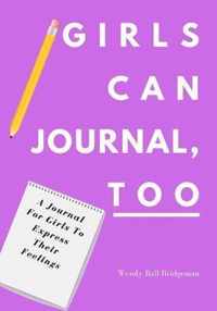 Girls Can Journal, Too